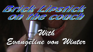 Brick Lipstick on the Couch