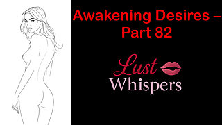Awakening Desires - Part 82 - English Audio Story with Subtitle