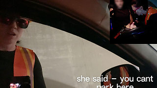 She Said You Can't Park Here, Deep Throat Blowjob, Creampie